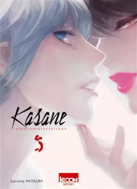 Couverture du produit · Kasane - La voleuse de visage T05 (05)