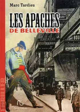 Couverture du produit · Les Apaches de Belleville