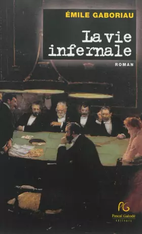 Couverture du produit · La vie infernale