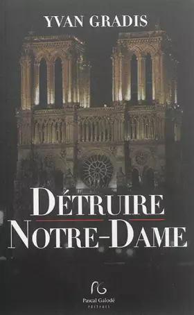 Couverture du produit · Détruire Notre-Dame