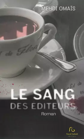 Couverture du produit · Le sang des éditeurs