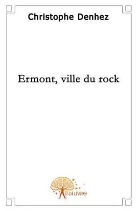 Couverture du produit · Ermont, ville du Rock