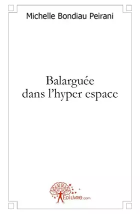 Couverture du produit · Balarguée dans l'hyper espace