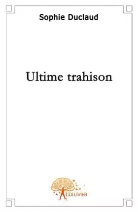 Couverture du produit · Ultime Trahison