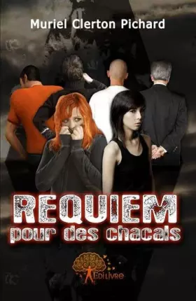 Couverture du produit · Requiem pour des chacals