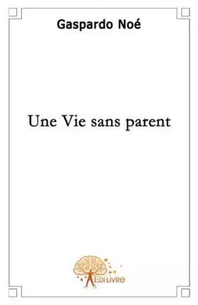 Couverture du produit · Une vie sans parent