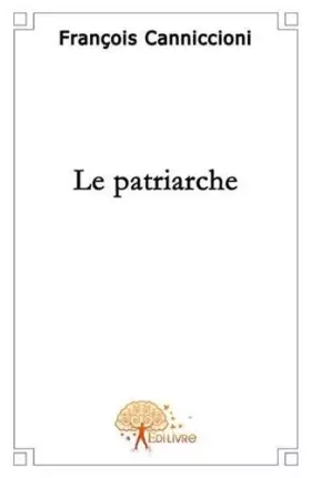 Couverture du produit · Le patriarche