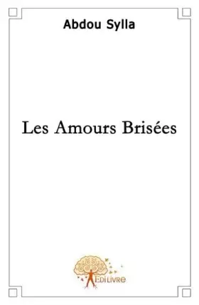 Couverture du produit · Les amours brisées