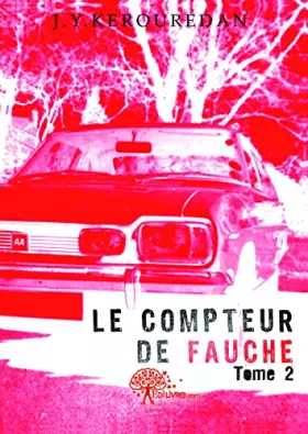 Couverture du produit · Le compteur de fauche tome 2