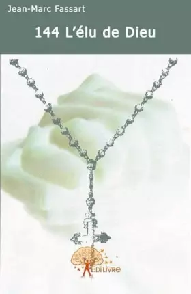 Couverture du produit · 144, L'élu de Dieu
