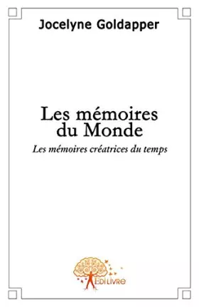 Couverture du produit · Les mémoires du Monde
