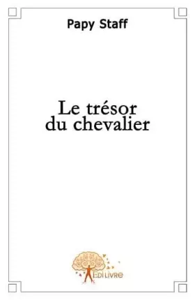 Couverture du produit · Le Trésor du Chevalier