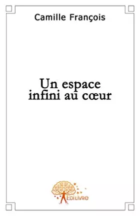 Couverture du produit · Un espace infini au coeur