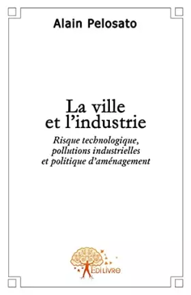 Couverture du produit · La ville et l'industrie