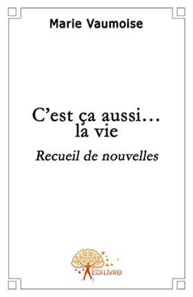 Couverture du produit · C'est ça aussi... la vie