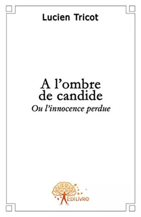 Couverture du produit · A l'ombre de Candide