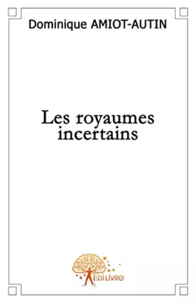 Couverture du produit · Les Royaumes incertains