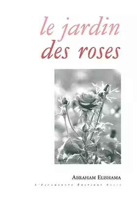 Couverture du produit · Le jardin des roses