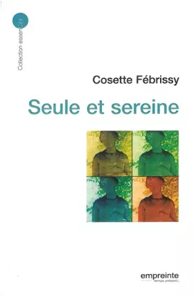 Couverture du produit · Seule et sereine