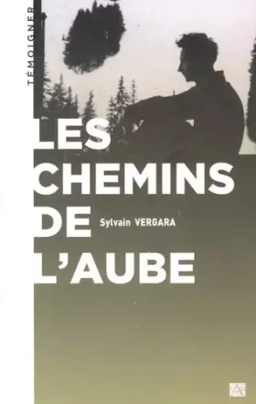 Couverture du produit · Les chemins de l'aube