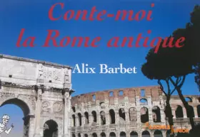 Couverture du produit · Conte moi la Rome antique