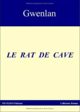 Couverture du produit · Le Rat de Cave