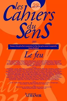 Couverture du produit · Les cahiers du sens, N° 25 : Le feu