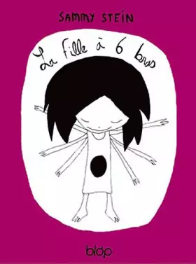 Couverture du produit · La Fille a 6 Bras