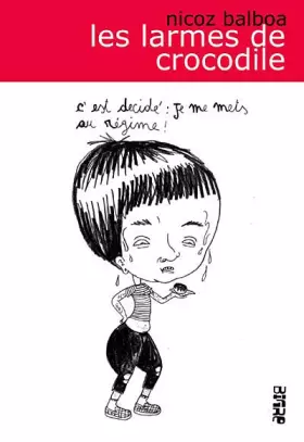 Couverture du produit · Les larmes de crocodile
