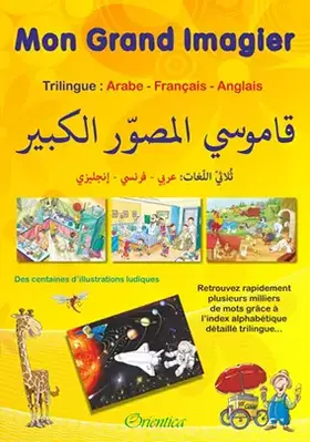 Couverture du produit · MON GRAND IMAGIER - TRILINGUE : ARABE - FRANÇAIS - ANGLAIS