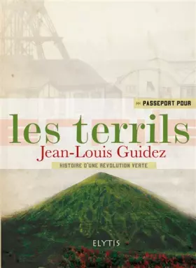Couverture du produit · Passeport pour les terrils