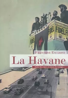 Couverture du produit · La Havane: Dans les rues et dans le temps