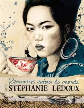 Couverture du produit · Rencontres autour du monde