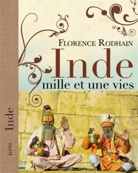 Couverture du produit · Inde Mille et une Vies