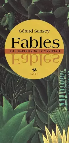Couverture du produit · Fables: De l'impertinence conviviale