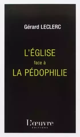 Couverture du produit · L'Eglise face à la pédophilie