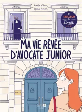 Couverture du produit · Ma vie rêvée d'avocate junior