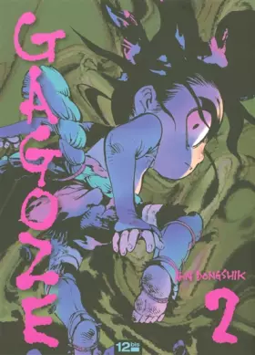 Couverture du produit · Gagoze, Tome 2 :