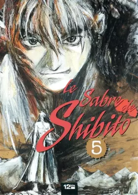 Couverture du produit · LE SABRE DE SHIBITO T05 5