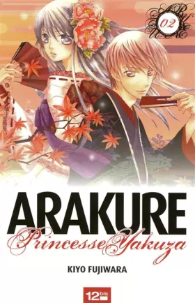 Couverture du produit · Arakure Princesse Yakuza Vol.2