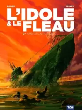 Couverture du produit · L'Idole et le fléau - Tome 02: Opération Ruthless