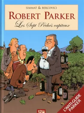 Couverture du produit · Robert Parker : Les Sept Péchés capiteux