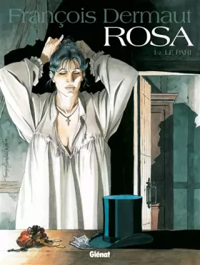 Couverture du produit · Rosa - Tome 01: Le Pari