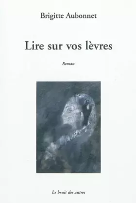Couverture du produit · Lire sur vos lèvres