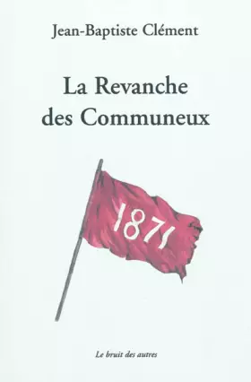 Couverture du produit · La Revanche des Communeux