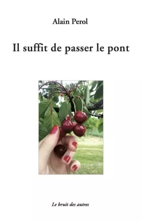 Couverture du produit · Il suffit de passer le pont