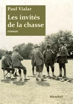 Couverture du produit · Les invités de la chasse