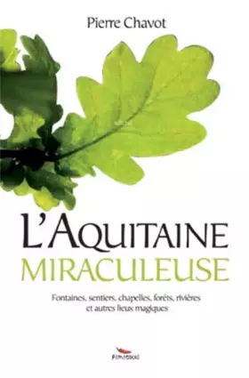 Couverture du produit · L'Aquitaine miraculeuse