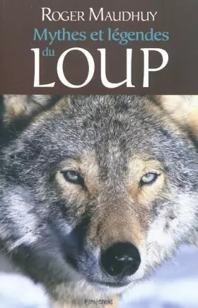 Couverture du produit · Mythes et légendes du loup