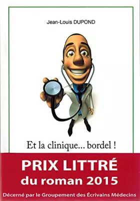 Couverture du produit · Et la clinique... Bordel !